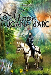 O Mistério de Joana D'Arc