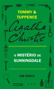 O Mistério De Sunningdale: Um Conto De Tommy E Tuppence