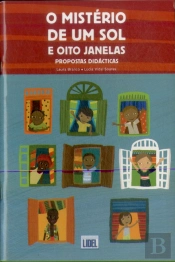 O Mistério de um Sol e Oito Janelas