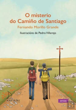Bertrand.pt - O Misterio Do Camiño De Santiago