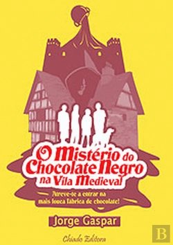 Bertrand.pt - O Mistério do Chocolate Negro na Vila Medieval