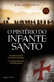 O Mistério do Infante Santo