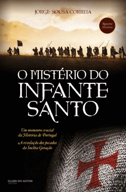 Bertrand.pt - O Mistério do Infante Santo