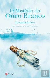 O Mistério do Ouro Branco