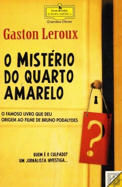 Bertrand.pt - O Mistério do Quarto Amarelo