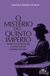 O Mistério do Quinto Império