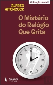 O Mistério do Relógio que Grita