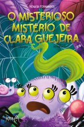 O Misterioso Mistério De Clara Guejeira