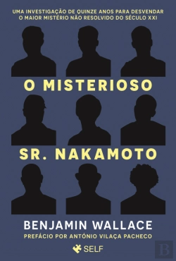 Bertrand.pt - O Misterioso Sr. Nakamoto