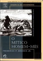 O Mítico Homem-Mês - Ensaios sobre Engenharia de Software