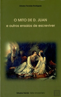 Bertrand.pt - O Mito D. Juan e Outros Ensaios de Escreviver