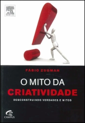 O Mito da Criatividade