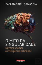 O Mito da Singularidade