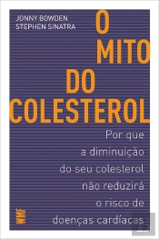 O Mito Do Colesterol