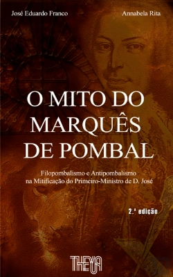Bertrand.pt - O Mito do Marquês de Pombal