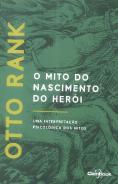 O Mito do Nascimento do Herói