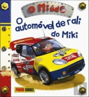 O Miúdo: O Automóvel de Rali do Miki