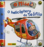 O Miúdo: O Helicóptero do Teófilo