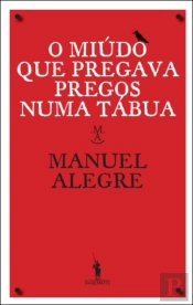 O Miúdo que Pregava Pregos Numa Tábua