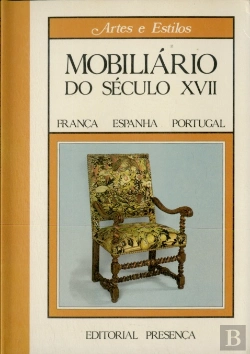 Bertrand.pt - O Mobiliário do Século XVII