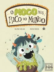 O Moco Mais Rico Do Mundo