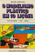 O Modelismo Plástico em 10 Lições
