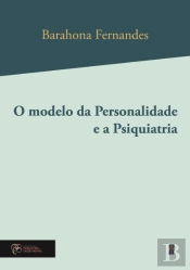 O Modelo da Personalidade e a Psiquiatria