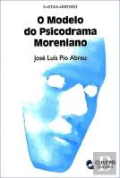 O Modelo do Psicodrama Moreniano