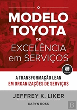 Bertrand.pt - O Modelo Toyota de Excelência em Serviços
