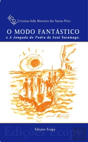 O Modo Fantástico e a Jangada de Pedra de José Saramago 