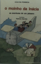 O Moinho da Inácia