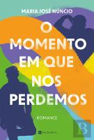 O Momento em que Nos Perdemos