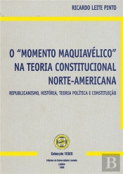 O Momento Maquiavélico na Teoria Constitucional Norte-Americana