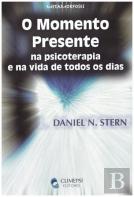 O Momento Presente na Psicoterapia e na Vida de Todos os Dias