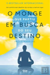 O Monge que Partiu em Busca do Seu Destino