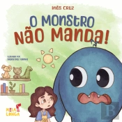 O Monstro Não Manda!