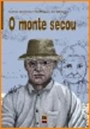 O Monte Secou