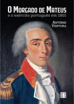 O Morgado de Mateus e o Exército Português em 1801
