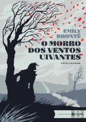 O Morro Dos Ventos Uivantes: Edição Comentada