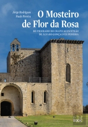 O Mosteiro de Flor da Rosa