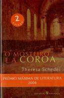 O Mosteiro e a Coroa