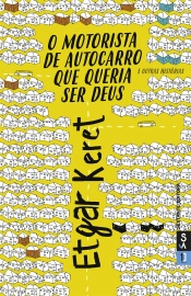 O motorista de autocarro que queria ser Deus