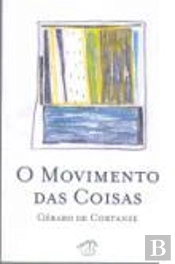 O Movimento das Coisas