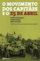 O Movimento dos Capitães e o 25 de Abril