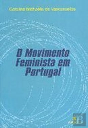 O Movimento Feminista em Portugal