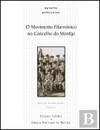 O Movimento Filarmónico no Concelho do Montijo