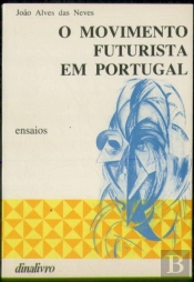 O Movimento Futurista em Portugal