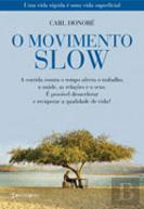 O Movimento Slow