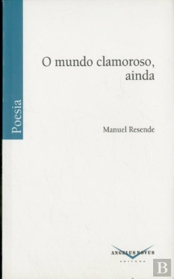 Bertrand.pt - O Mundo Clamoroso, Ainda