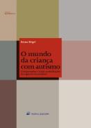 O Mundo da Criança com Autismo